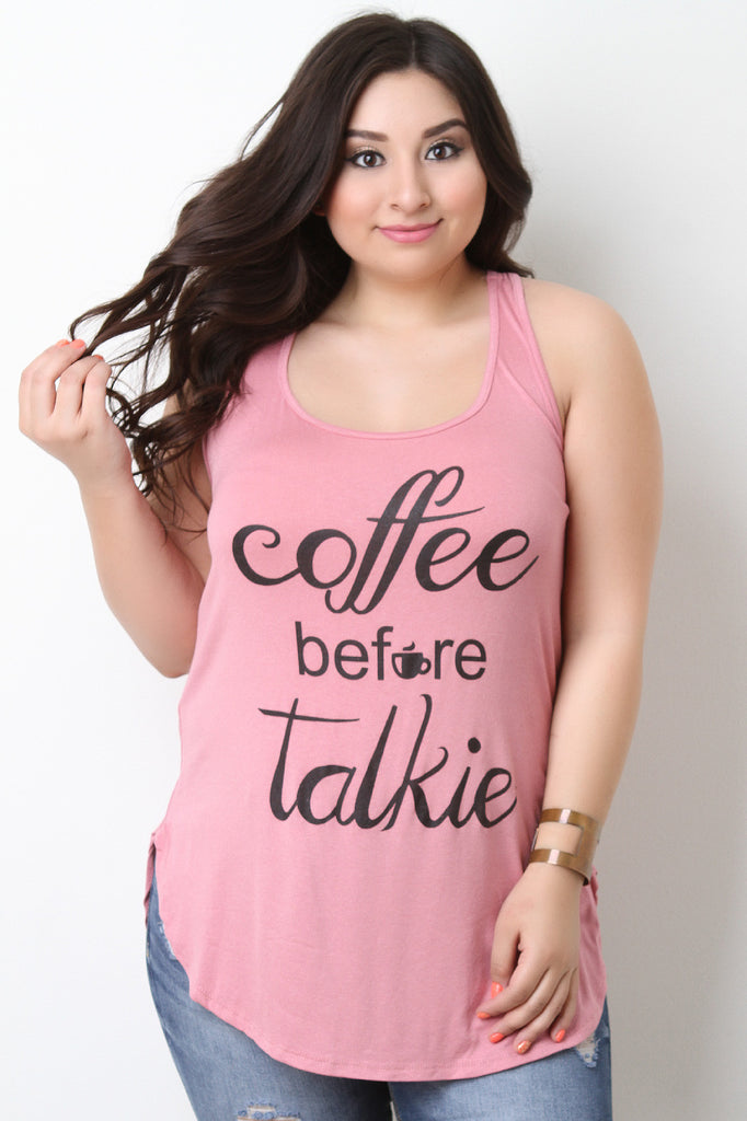 Coffee Before Talkie Sleeveless Tank Top